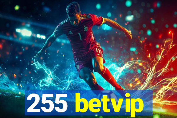 255 betvip